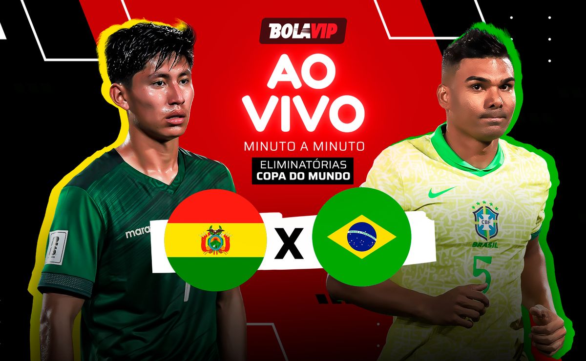 Bolívia x Brasil AO VIVO – Onde assistir jogo em tempo real pelas Eliminatórias da Copa do Mundo