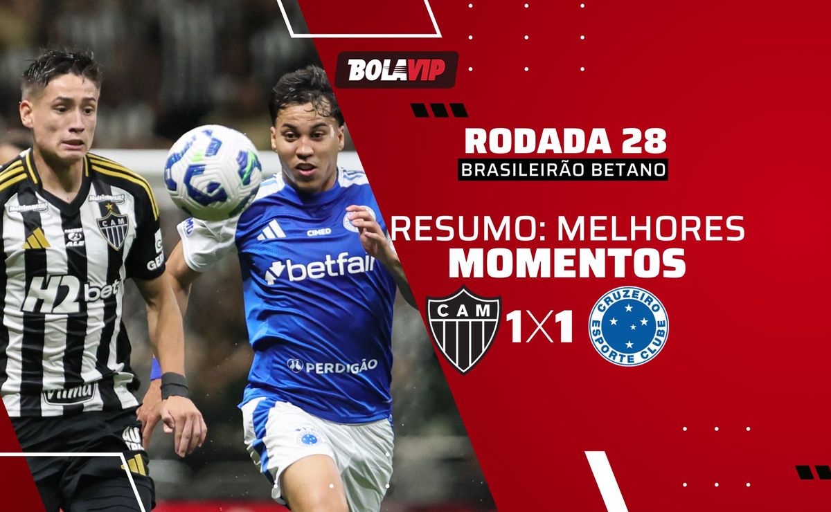 Atlético-MG 1 x 1 Cruzeiro: Resumo completo e gols do clássico pelo Campeonato Brasileiro