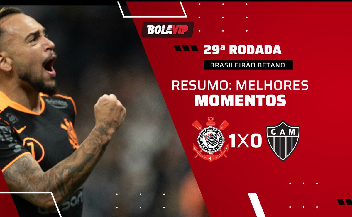 Corinthians 1 x 0 Atlético-MG: resumo completo do duelo alvinegro pelo Brasileirão Betano