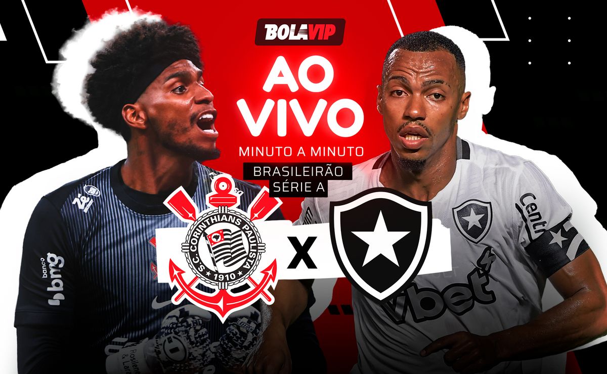 Corinthians x Botafogo: ver ao vivo jogo da 36º rodada do Brasileirão Betano