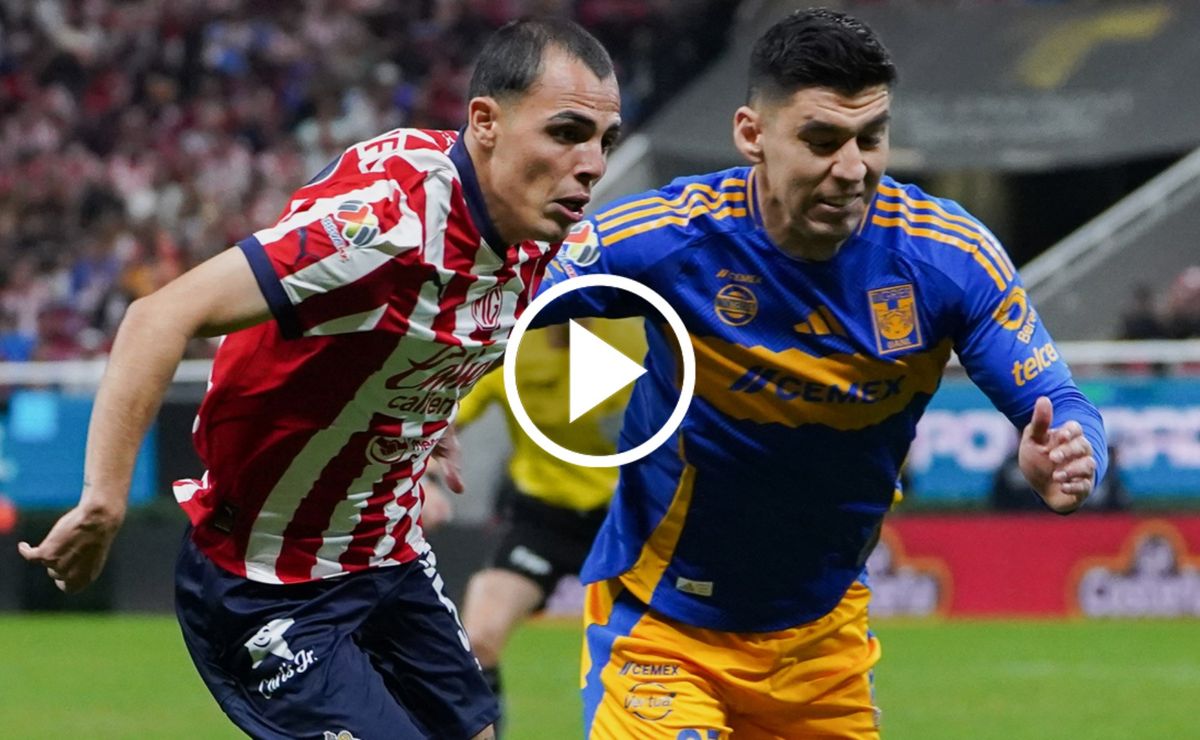 Chivas vs. Tigres: EN VIVO