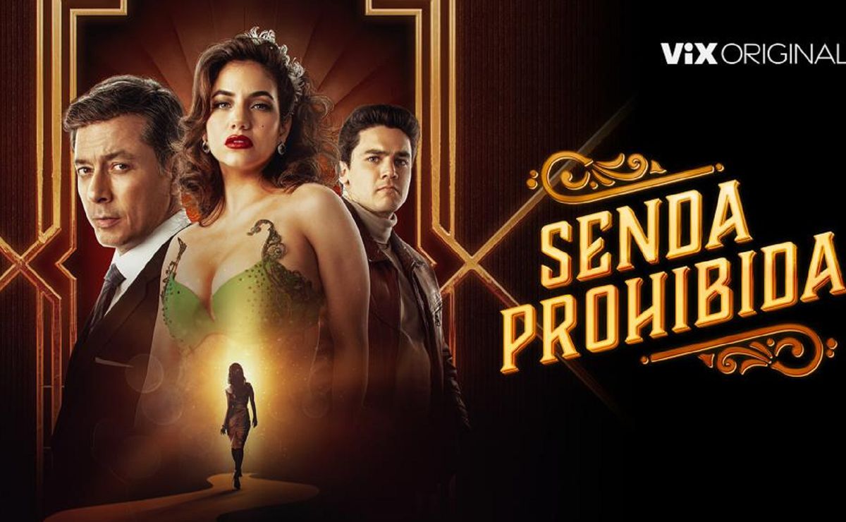 ¿cuándo Se Estrena Senda Prohibida Temporada 2 En Vix Spoiler