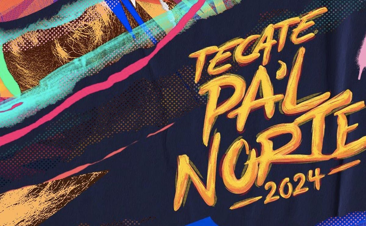 Tecate Pal Norte 2024 fecha, costos, cartelera y cómo comprar boletos