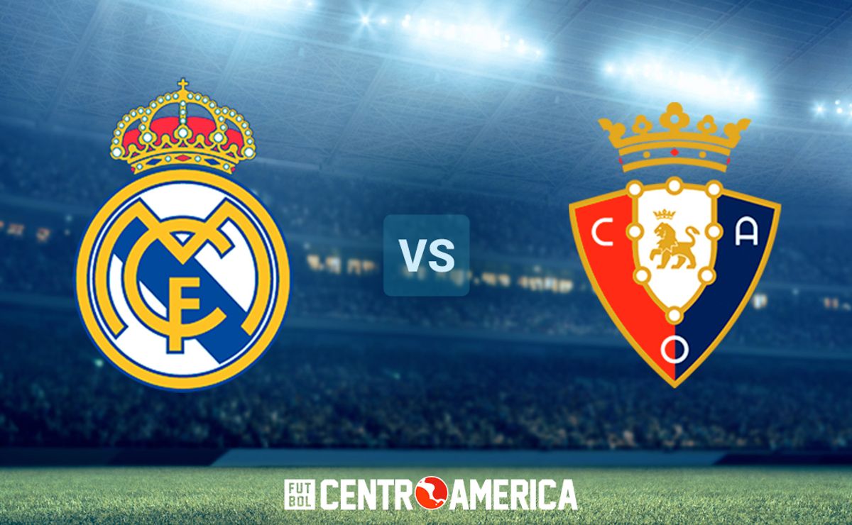 Real Madrid vs. Osasuna cómo ver la final de la Copa del Rey