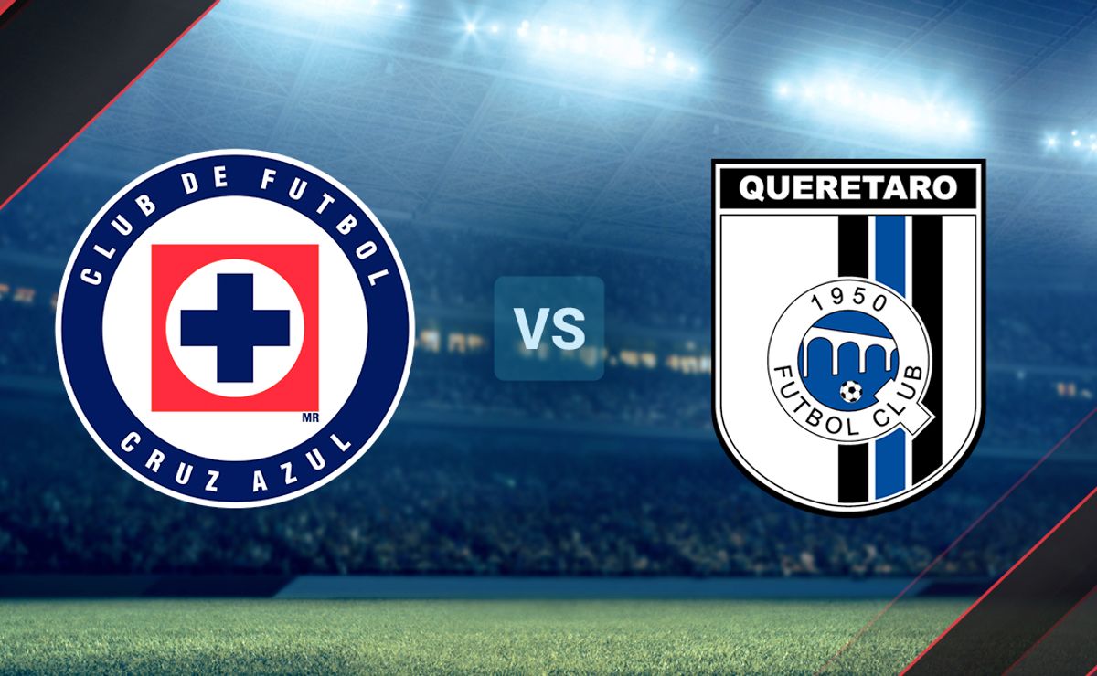 ¿Cuándo juega Cruz Azul vs. Querétaro por el Torneo Apertura 2023 de la