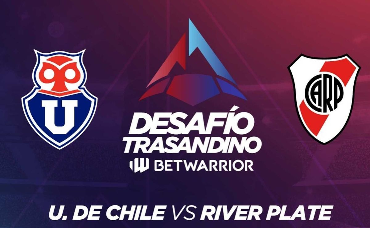 U. de Chile vs River Plate Fecha, horario y dónde comprar las entradas