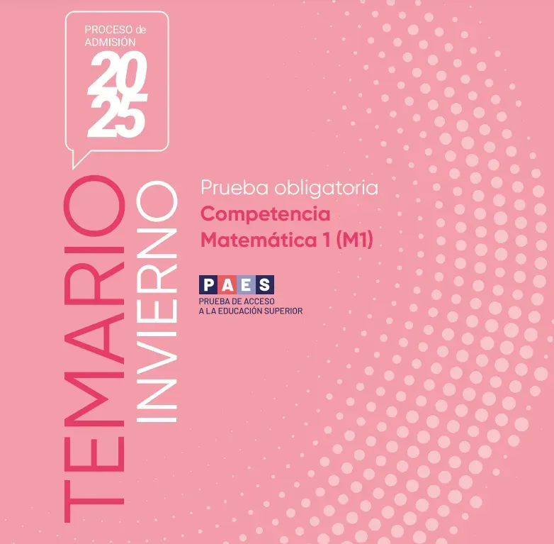 Revisa el temario de la PAES de Invierno 2024 para cada prueba