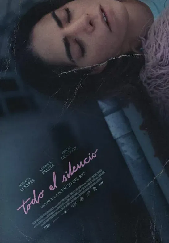 Poster promocional de Todo el silencio, película que estará en diversos festivales alrededor del mundo. Imagen: Cortesía.