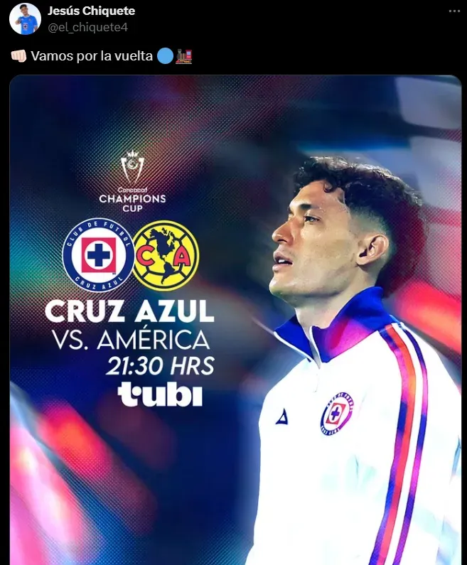 El posteo de Chiquete a horas de enfrentar a América por Concachampions. (X @el_chiquete4)