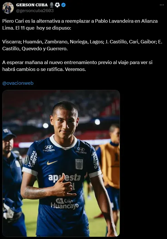 Piero Cari titular según Gerson Cuba (Foto: X).