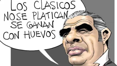 El Cartón de Édgar: "Los Clásicos se ganan con huevos"