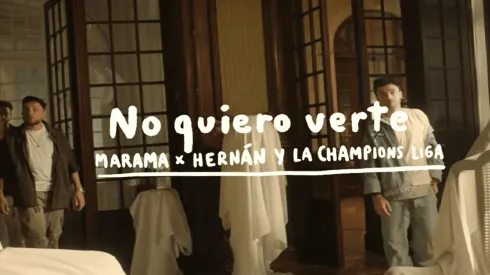 NO QUIERO VERTE OUT NOW: por qué es tendencia y cómo escuchar la canción de Márama con La Champion's Liga. (Captura Youtube)