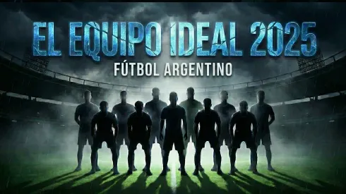 El equipo ideal del fútbol argentino en la temporada 2025.