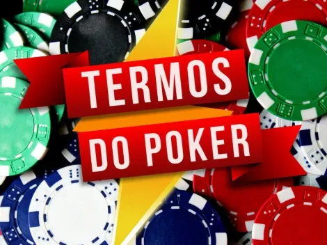 Desvendando as palavras do joguinho; termos do poker – Parte 8