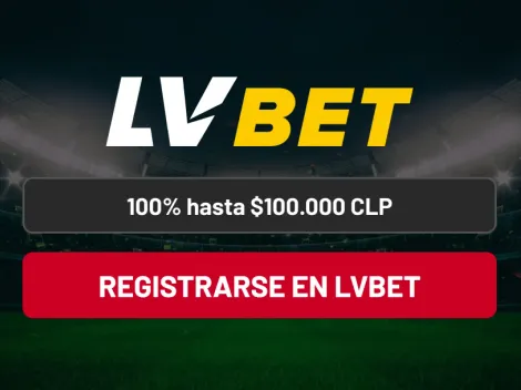 Bono de bienvenida LVBET: recibe un 100% hasta $100.000 en Chile