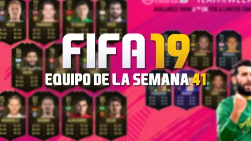 FIFA 19 lanza el último Equipo de la Semana (TOTW 41)