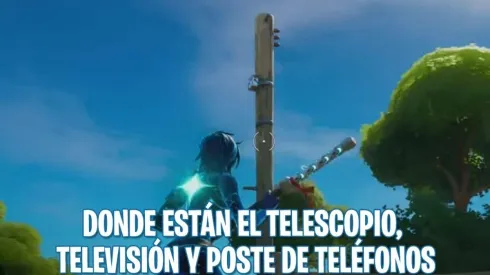 Donde encontrar y destruir un telescopio, una televisión y un poste de teléfonos en Fortnite