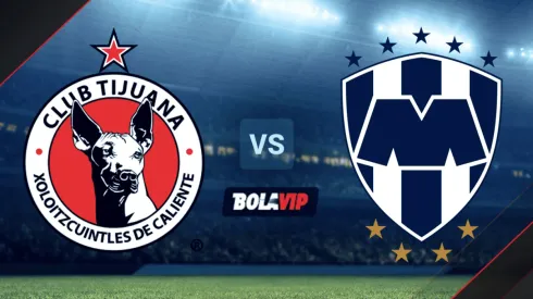 Tijuana vs. Monterrey por la Liga MX.