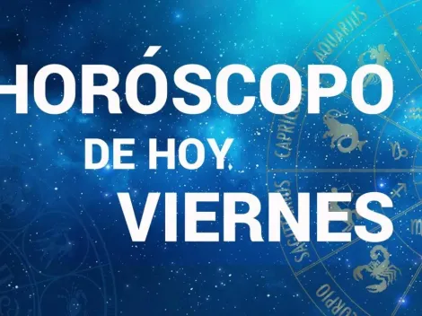 Horóscopo hoy VIERNES 29 de abril del 2022