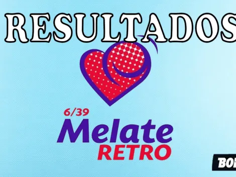 Resultados del Melate Retro del martes 24 de mayo | Lotería Nacional de México