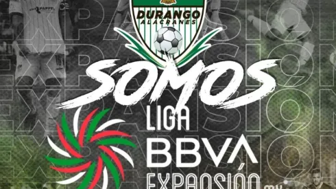 ¿Qué requisitos cumplió Alacranes de Durango para integrar la Liga de Expansión MX?