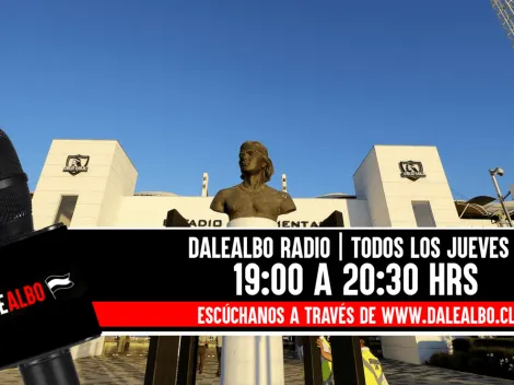 EN VIVO | DaleAlbo Radio y la actualidad de Colo Colo