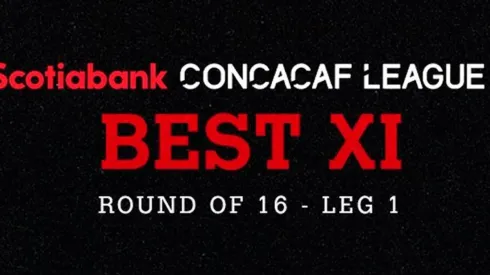 Liga Concacaf 2022: el XI Ideal de la ida de los octavos de final