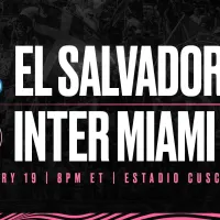Se oficializó el día en el que se venderán las entradas para El Salvador vs Inter Miami