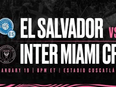 Se oficializó el día en el que se venderán las entradas para El Salvador vs Inter Miami