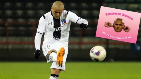 "Chupete Suazo no te preocupes por mi"