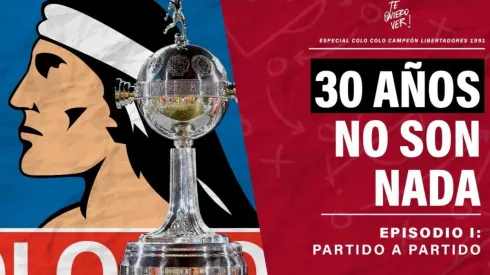 30 años no son nada es el especial que Te Quiero Ver trae para un aniversario más que especial para los hinchas de Colo Colo.