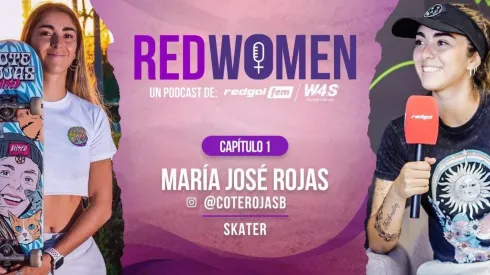 María José Rojas es la primera invitada de RedWomen, el nuevo Podcast Original de RedGol y Women4Sports.