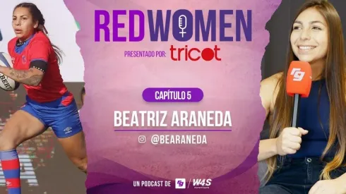 La rugbista chilena Beatriz Araneda fue una de las invitadas de RedWomen, el Podcast de RedGol y Women4Sports, para hablar del presente de esta disciplina en el país.