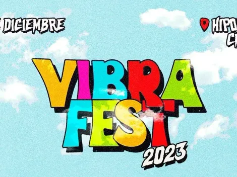 ¿Qué artistas se presentarán en el Vibra Fest?