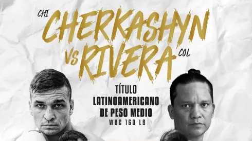 'El Ruso' Cherkashyn animará la estelar de la jornada ante el colombiano Alexi Rivera.