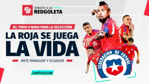 La Roja se juega la vida ante Paraguay y Ecuador en estas Eliminatorias.