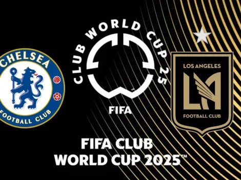 ¿A qué hora juega Chelsea vs. Los Angeles FC y dónde ver?