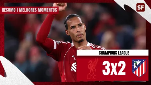 Liverpool 3×2 Atlético de Madrid: resultado, minuto a minuto e resumo da Champions League (Ryan Pierse/Getty Images)