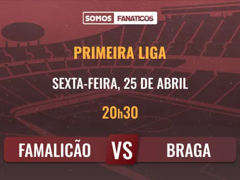Prognóstico Famalicão vs Braga – 25/04/2025 – Primeira Liga