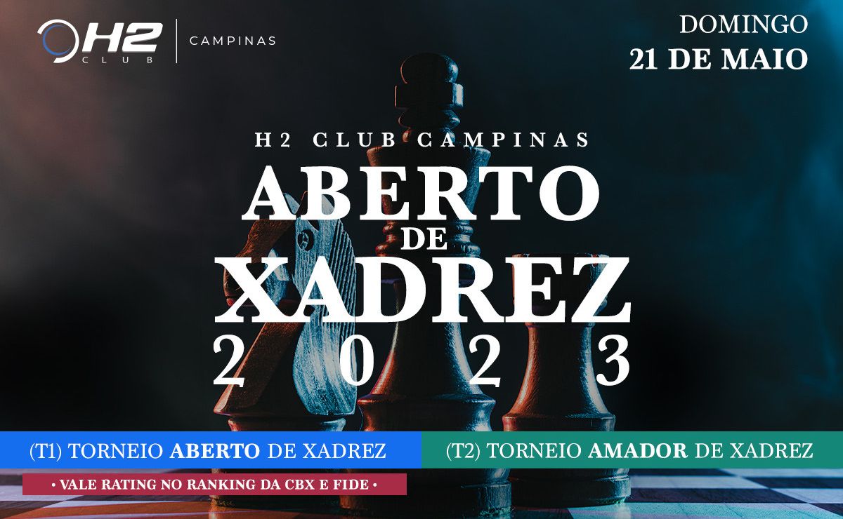 H2 Campinas realiza torneios de Xadrez Amador e Aberto