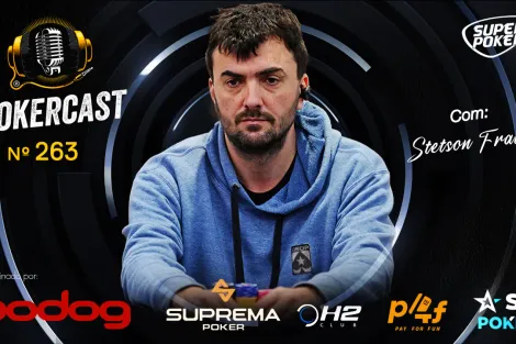 Stetson Fraiha é o convidado do episódio 263 do Pokercast