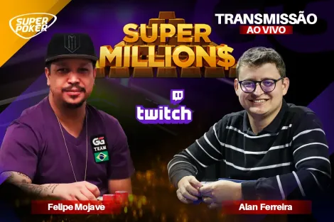 Com Felipe Mojave, SuperPoker transmite FT do Super MILLION$