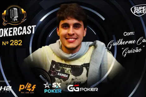 Guilherme Carmo é o convidado do Pokercast 282; confira