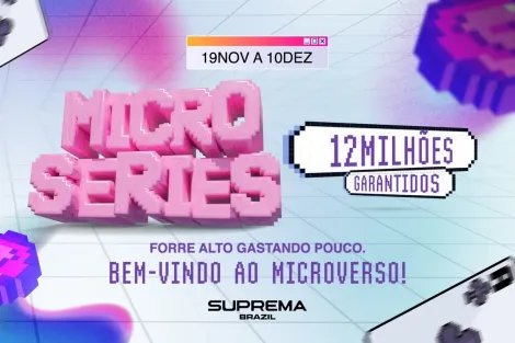 Suprema Micro Series começa neste domingo com buy-ins baratos e R$ 12 milhões GTD
