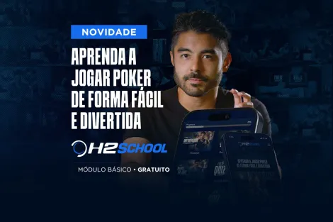 H2 Club lança H2 School, nova escola de poker gratuita para iniciantes