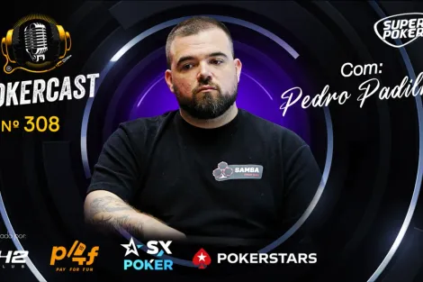 Pedro Padilha é o convidado do episódio 308 do Pokercast; ouça