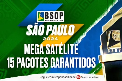 Mega Satélite para o BSOP SP tem 15 pacotes garantidos nesta quarta