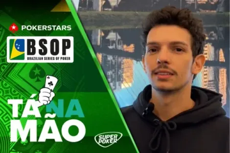Tá na Mão: Murilo Fidélis explica triple barrel bluff no BSOP São Paulo