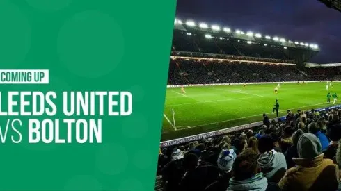 Where to find Leeds United vs. Bolton on US TV and streaming