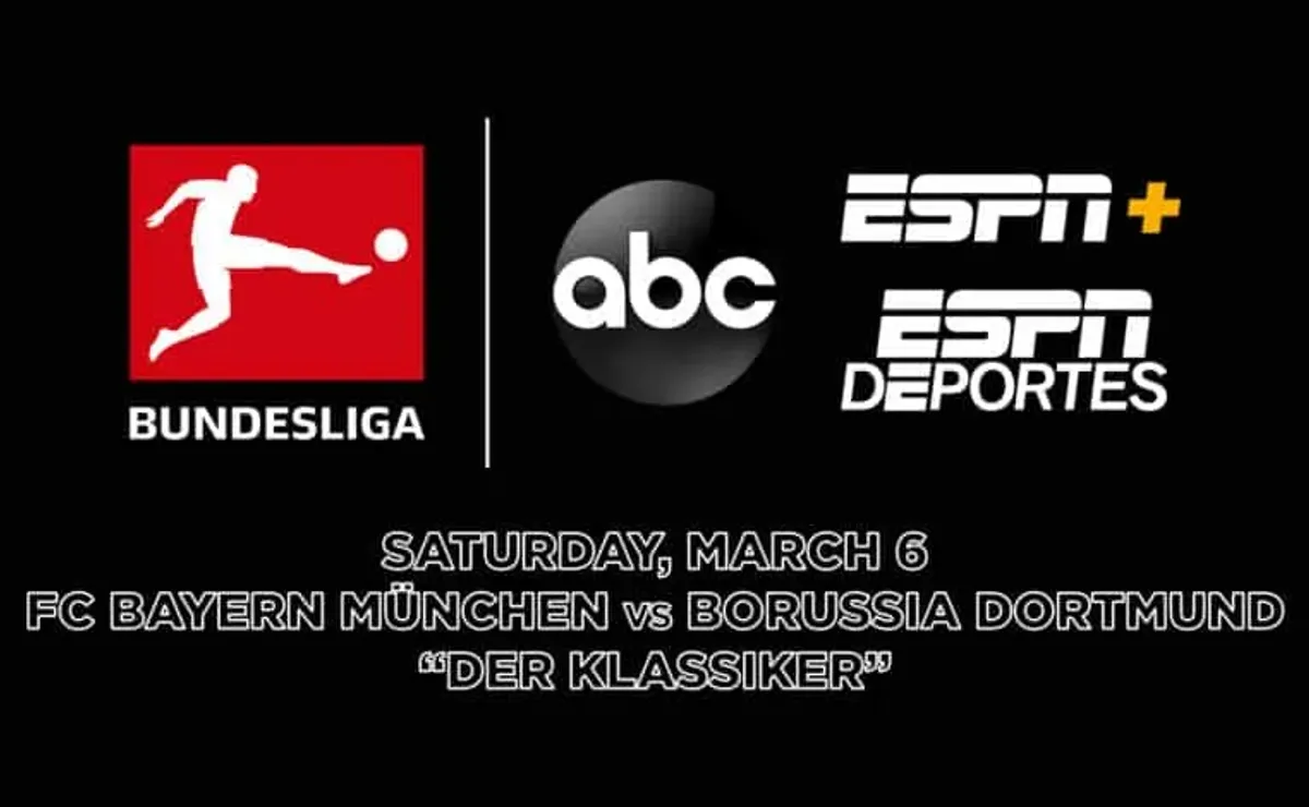 ABC, ESPN Deportes & ESPN+ to air Bayern Munich-Dortmund